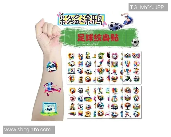 足球明星人纹身贴的魅力与个性展现让你成为球场上的焦点 足球明星人纹身贴的魅力与个性展现让你成为球场上的焦点